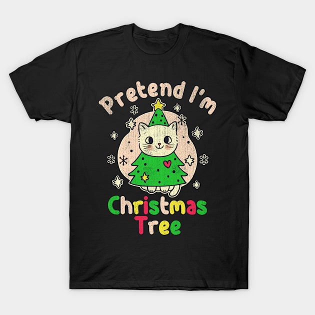 Pretend I'm Christmas Tree Funny Cute Cat Xmas T-Shirt by beckeraugustina